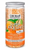 Купить фитокосметик свежая косметика соль для ванны морская антицеллюлитная с маслом апельсина, 480г в Павлове